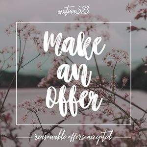 MAKE AN OFFER | reasonable offers accepted
